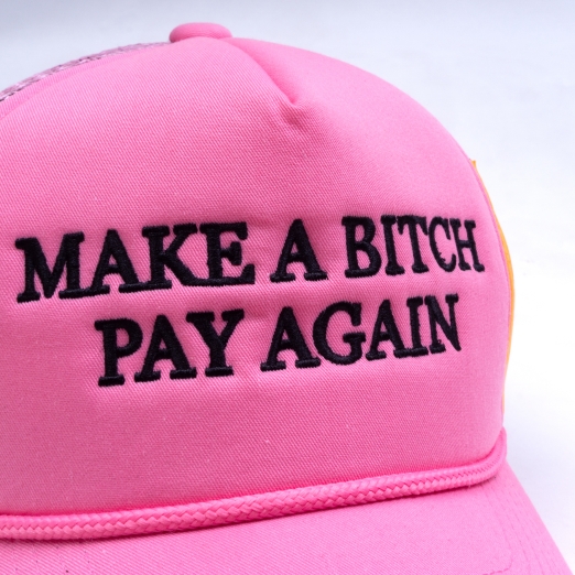 MAKE A BIH PAY AGAIN TRUCK HAT IN PINK