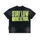 STAY LOW MOVE LETHAL WASHED TEE IN BLACK 